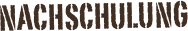 NAchschulung